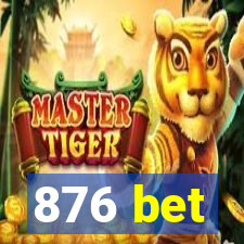 876 bet